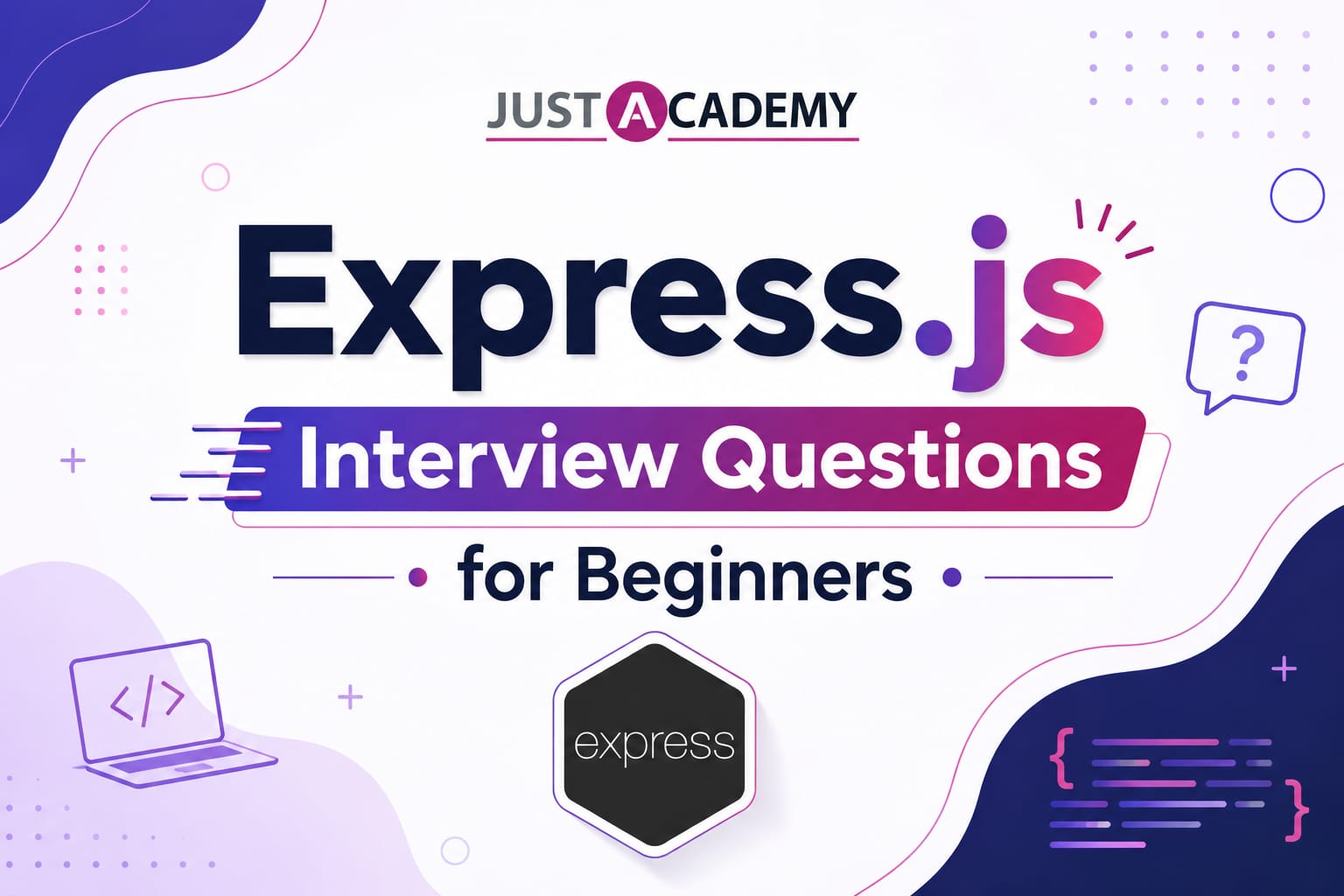 Express js interview questions for beginners showing Node framework backend routing middleware code on developer screen