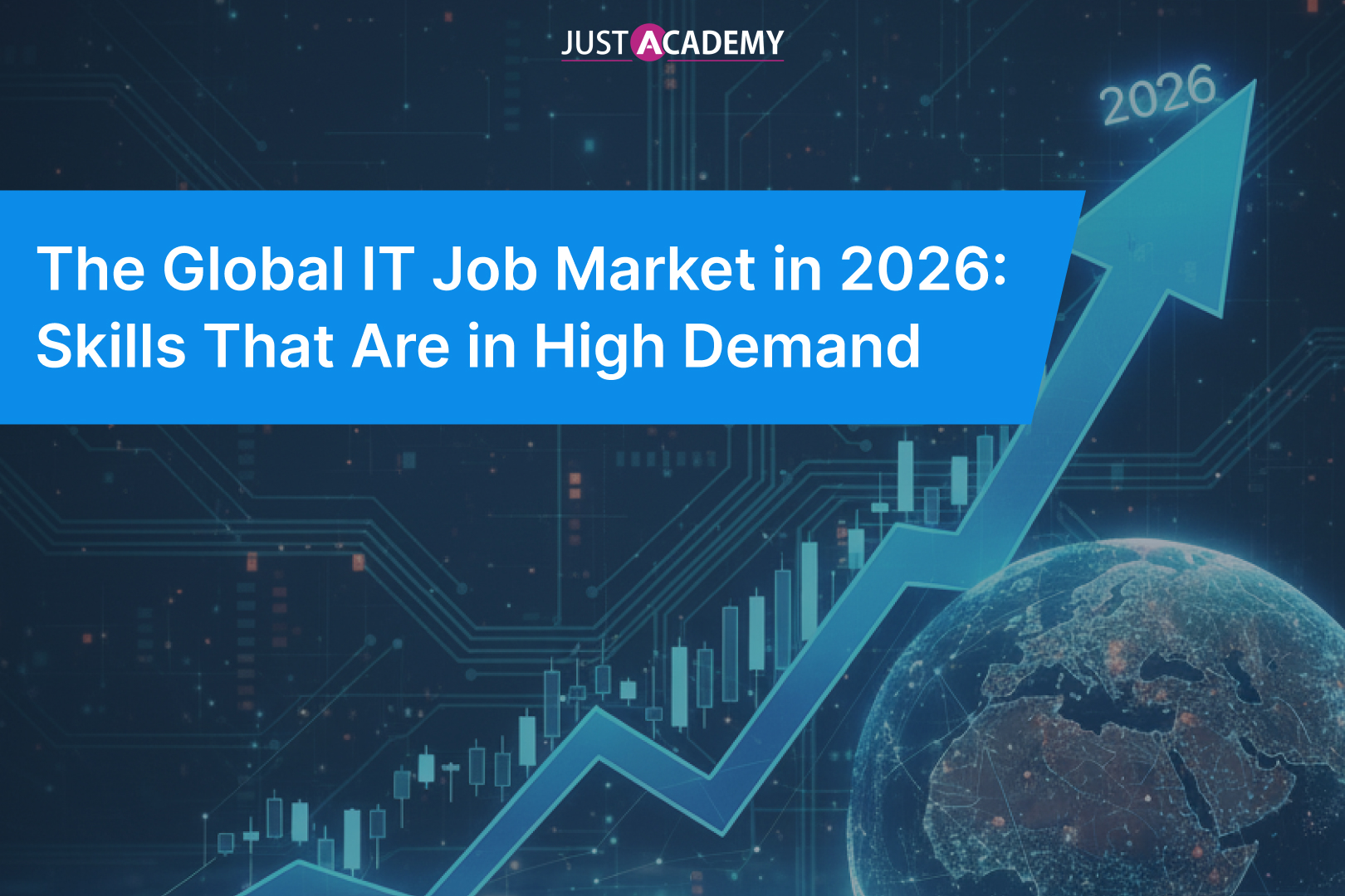 Global IT job market in 2026 with in-demand technology skills